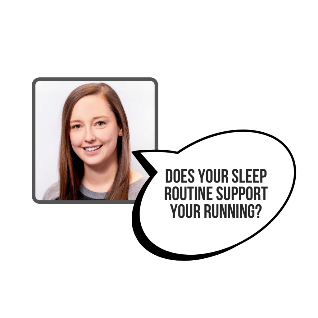 Does your sleep routine support your running?